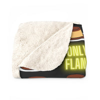 Only Flans (Fans) Dessert Sherpa Fleece Blanket - 2 sizes